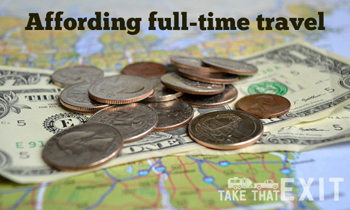 Affording Full-time Travel