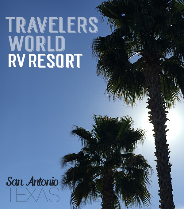 Travelers-World-San-Antonio-Texas